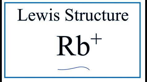 lewis dot structure for rb|Lewis Dot Structure for Rubidium (Rb) .